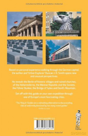 Only in Berlin: A Guide to Unique Locations, Hidden Corners and Unusual Objects (Only in Guides) - Duncan J. D. Smith [KSIĄŻKA]