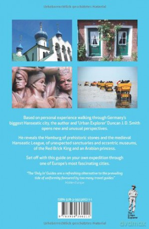 Only in Hamburg: A Guide to Unique Locations, Hidden Corners and Unusual Objects (Only in Guides) - Duncan J. D. Smith [KSIĄŻKA]