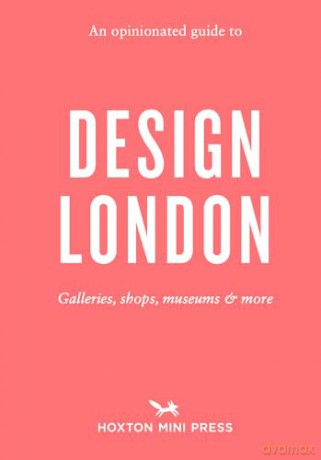 Opinionated Guide to Design London, An - Sujata Burman [KSIĄŻKA]