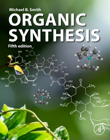 Organic Synthesis - Michael Smith [KSIĄŻKA]