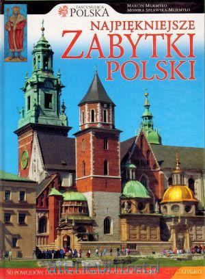 Najpiękniejsze zabytki Polski [KSĄŻKA]
