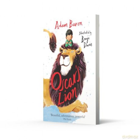 Oscar's Lion: A modern classic beautifully illustrated children's coming-of-age story - a Guardian Children's Book of the Year - Adam Baron [KSIĄŻKA]