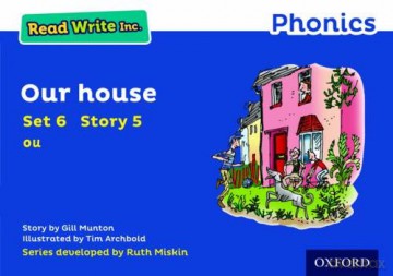 Our House (Blue Set 6 Storybook 5) (Read Write Inc. Phonics) - Gill Munton [KSIĄŻKA]