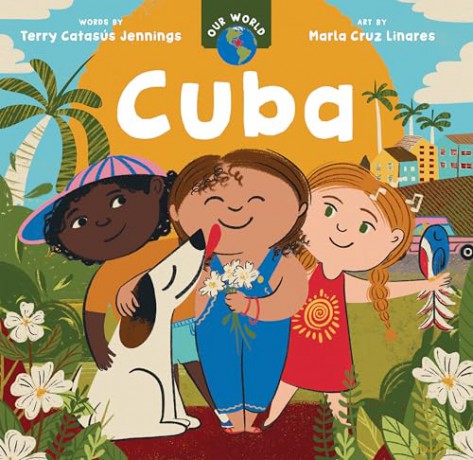 Our World: Cuba - Terry Catasús Jennings [KSIĄŻKA]
