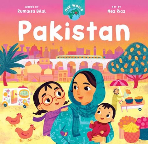 Our World: Pakistan - Rumaisa Bilal [KSIĄŻKA]