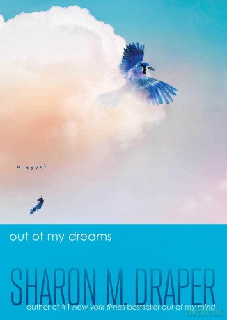 Out of My Dreams (The Out of My Mind Series) - Sharon M. Draper [KSIĄŻKA]