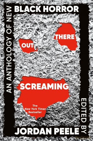 Out There Screaming: An Anthology of New Black Horror - Jordan Peele [KSIĄŻKA]