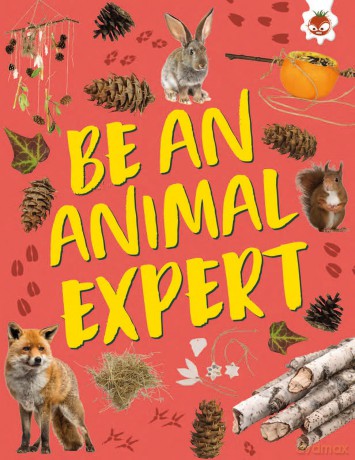 Outdoor Adventure Guides-Be An Animal Expert: Unplug and get ready for some amazing outdoor adventures - Emily Kington [KSIĄŻKA]