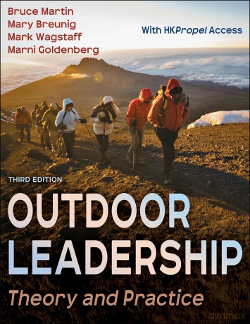 Outdoor Leadership: Theory and Practice - Bruce Martin [KSIĄŻKA]