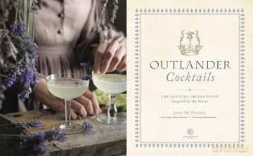 Outlander Cocktails: The Official Drinks Guide Inspired by the Series - Diana Gabaldon [KSIĄŻKA]