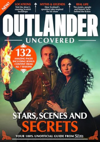 Outlander Uncovered: Stars, Scenes and Secrets - The Scots Magazine [KSIĄŻKA]