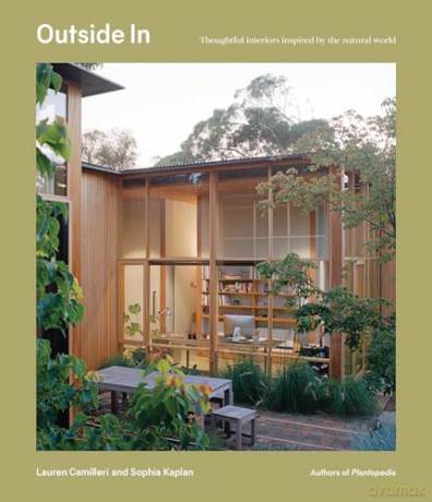 Outside In: Thoughtful interiors inspired by the natural world - Lauren Camilleri [KSIĄŻKA]