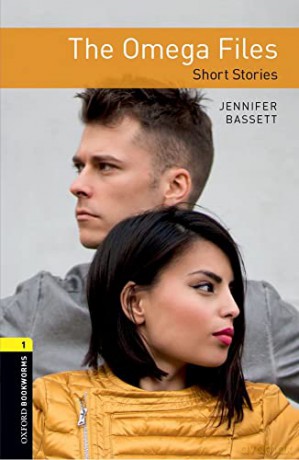 Oxford Bookworms Library: Level 1:: The Omega Files - Short Stories: Level 1: 400-Word Vocabulary (Oxford Bookworms ELT) - Jennifer Bassett [KSIĄŻKA]