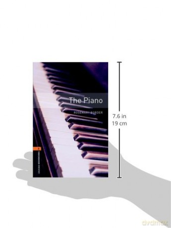 Oxford Bookworms Library: Level 2:: The Piano: Level 2: 700-Word Vocabulary (Oxford Bookworms ELT) - Rosemary Border [KSIĄŻKA]