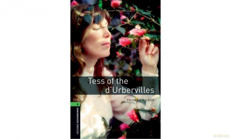 Oxford Bookworms Library: Level 6:: Tess of the d'Urbervilles - Thomas Hardy [KSIĄŻKA]