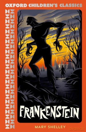 Oxford Children's Classics: Frankenstein - Mary Shelley [KSIĄŻKA]
