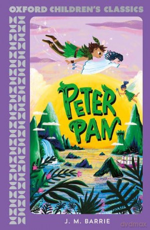 Oxford Children's Classics: Peter Pan - JM Barrie [KSIĄŻKA]