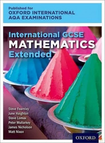 Oxford International AQA Examinations: International GCSE Mathematics Extended: Student Book (OxfordAQA International GCSE Mathematics (9260)) - June Haighton [KSIĄŻKA]