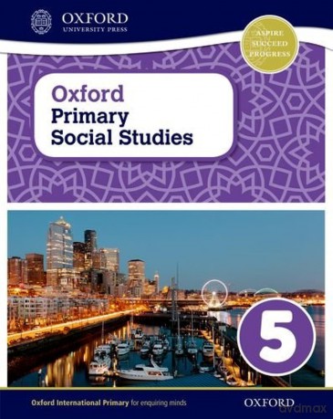 Oxford Primary Social Studies Student Book 5 - Pat Lunt [KSIĄŻKA]