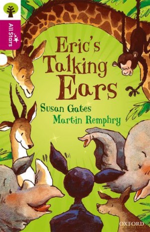 Oxford Reading Tree All Stars: Oxford Level 10 Erics Talking Ears: Level 10 - Gates [KSIĄŻKA]