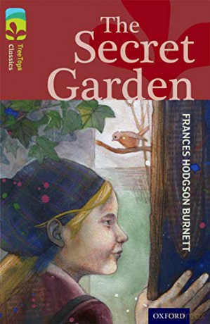 Oxford Reading Tree TreeTops Classics: Level 15: The Secret Garden - Frances Hodgson Burnett [KSIĄŻKA]