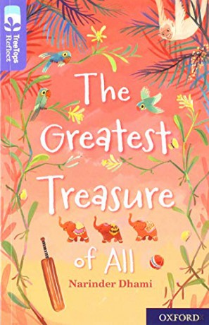 Oxford Reading Tree TreeTops Reflect: Oxford Level 17: The Greatest Treasure of All - Narinder Dhami [KSIĄŻKA]