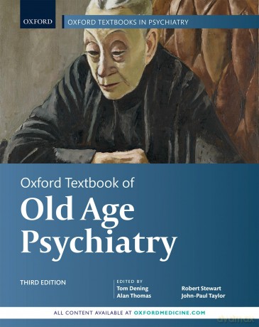 Oxford Textbook of Old Age Psychiatry (Oxford Textbooks in Psychiatry) - Tom Dening [KSIĄŻKA]