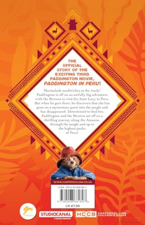 Paddington in Peru: The Story of the Movie: The official story of the biggest family film of the year, Paddington in Peru! - Anna Wilson [KSIĄŻKA]