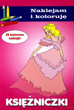 Naklejam i koloruję - Księżniczki [KSĄŻKA]