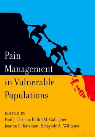 Pain Management in Vulnerable Populations - Paul J. Christo [KSIĄŻKA]