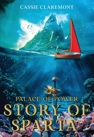 Palace of Power: Story of Sparta - Cassie Claremont [KSIĄŻKA]