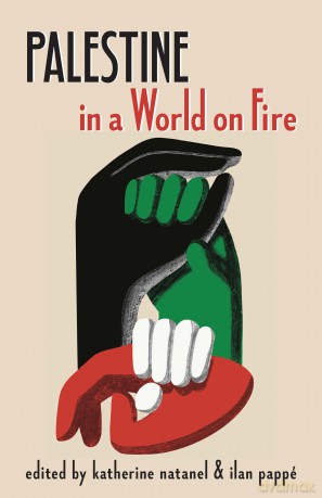 Palestine in a World on Fire: A Global Conversation - Katherine Natanel [KSIĄŻKA]