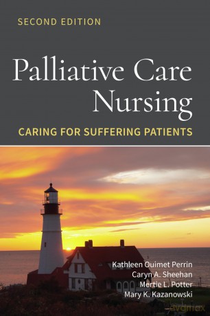 Palliative Care Nursing: Caring for Suffering Patients: Caring for Suffering Patients - Kathleen Ouimet Perrin [KSIĄŻKA]