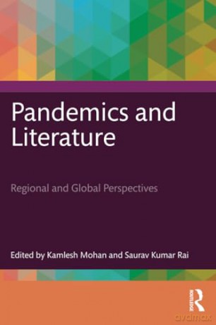 Pandemics and Literature: Regional and Global Perspectives - Kamlesh Mohan [KSIĄŻKA]
