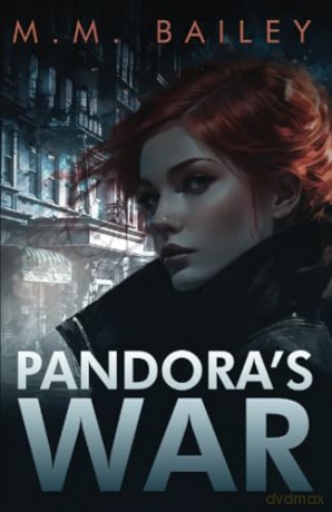 Pandora's War - M.M. Bailey [KSIĄŻKA]