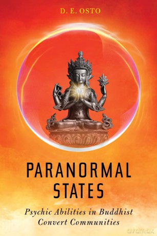 Paranormal States: Psychic Abilities in Buddhist Convert Communities - D. E. Osto [KSIĄŻKA]
