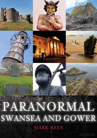 Paranormal Swansea and Gower - Mark Rees [KSIĄŻKA]