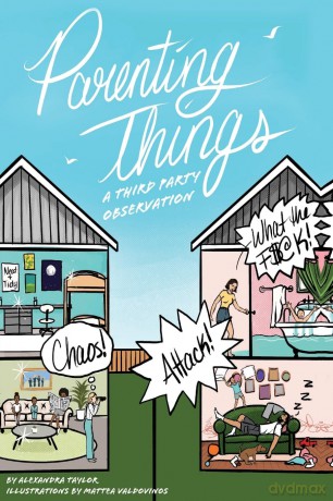 Parenting Things: A Third Party Observation - Alexandra Taylor [KSIĄŻKA]