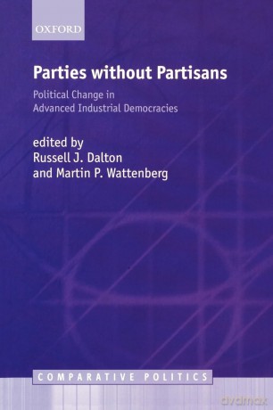 Parties Without Partisans: Political Change in Advanced Industrial Democracies (Comparative Politics) - Russell J. Dalton [KSIĄŻKA]