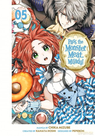 Pass the Monster Meat, Milady! 5 (PASS MONSTER MEAT MILADY GN) - Chika Mizube [KSIĄŻKA]