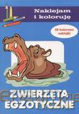Naklejam i koloruję - Zwierzęta egzotyczne [KSĄŻKA]
