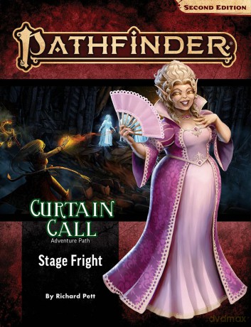Pathfinder Adventure Path: Stage Fright (Curtain Call 1 of 3) (P2) (PATHFINDER ADV PATH CURTAIN CALL (P2)) - Richard Pett [KSIĄŻKA]