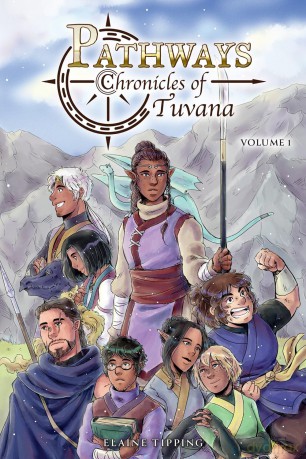Pathways: Chronicles of Tuvana Volume 1 - Elaine Tipping [KSIĄŻKA]