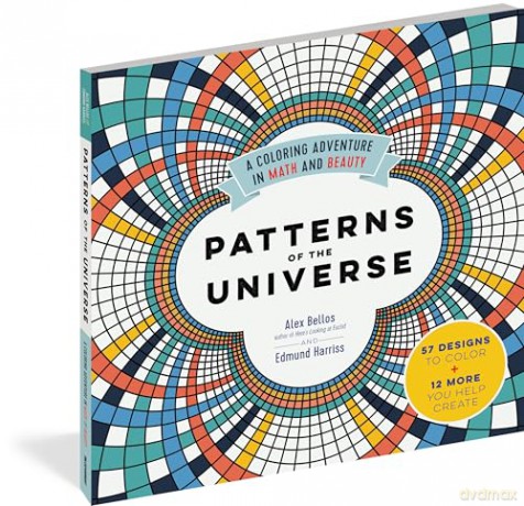 Patterns Of The Universe: A Coloring Adventure In Math And Beauty - Alex Bellos [KSIĄŻKA]