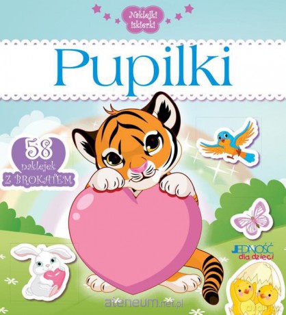 Naklejki iskierki. Pupilki [KSĄŻKA]