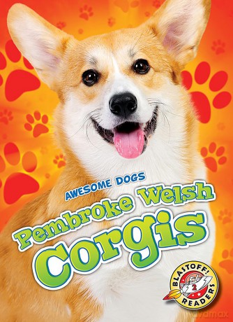 Pembroke Welsh Corgis (Awesome Dogs) - Christina Leighton [KSIĄŻKA]