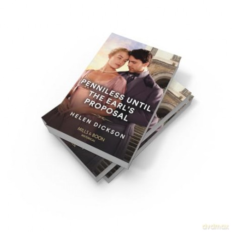 Penniless Until The Earl's Proposal - Helen Dickson [KSIĄŻKA]