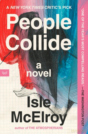 People Collide: A Novel - Isle McElroy [KSIĄŻKA]