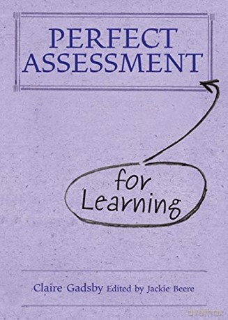 Perfect Assessment for Learning (Perfect series) - Claire Gadsby [KSIĄŻKA]