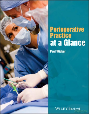 Perioperative Practice at a Glance (At a Glance (Nursing and Healthcare)) - Paul Wicker [KSIĄŻKA]